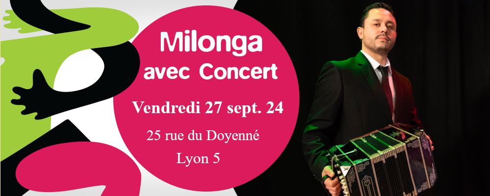 Milonga Vendredi 27 sept. avec Concert de Enzo Vergara