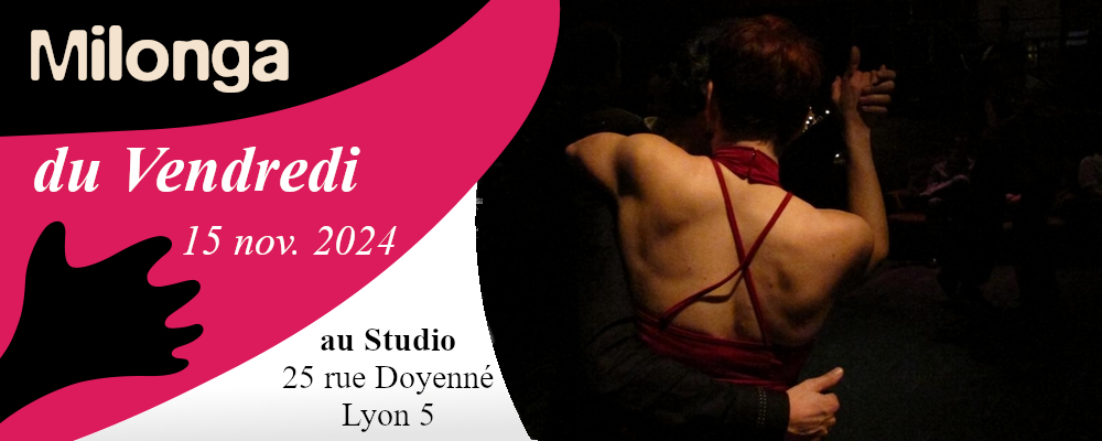 Milonga du Vendredi 15 nov. précédée du Vernissage G. Ladret