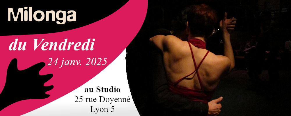 Read more about the article Milonga du Vendredi 24 janvier 2025